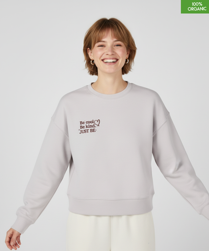 'Be cool. Be kind. JUST BE.' The women's crew neck sweatshirt | Cool Heather Grey | Medium fit | 300gsm