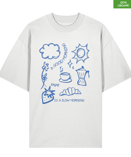 A Good Morning Oversized T-Shirt – Minimalist Coffee & Breakfast Graphic Tee – Relaxed 100% Organic Cotton