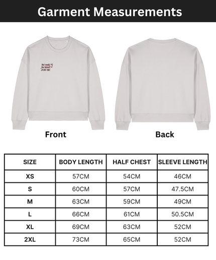 'Be cool. Be kind. JUST BE.' The women's crew neck sweatshirt | Cool Heather Grey | Medium fit | 300gsm