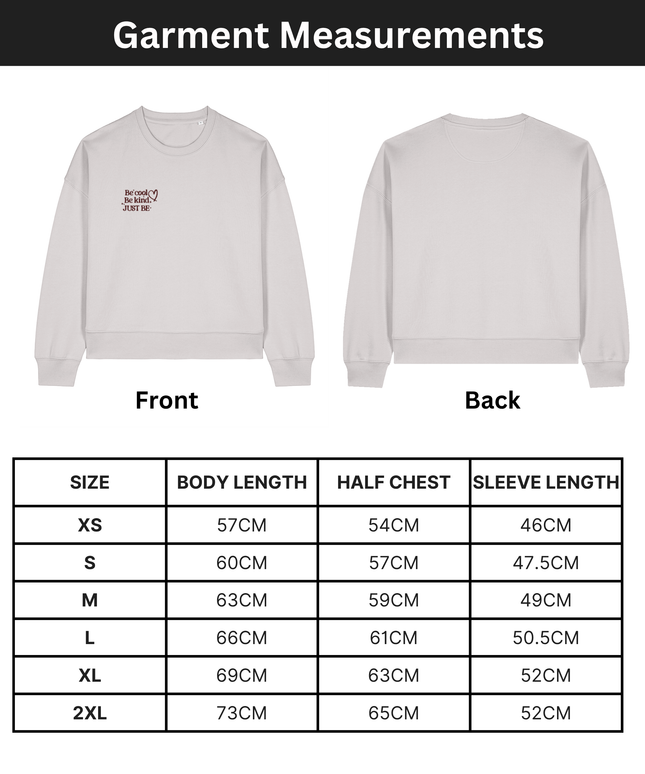 'Be cool. Be kind. JUST BE.' The women's crew neck sweatshirt | Cool Heather Grey | Medium fit | 300gsm